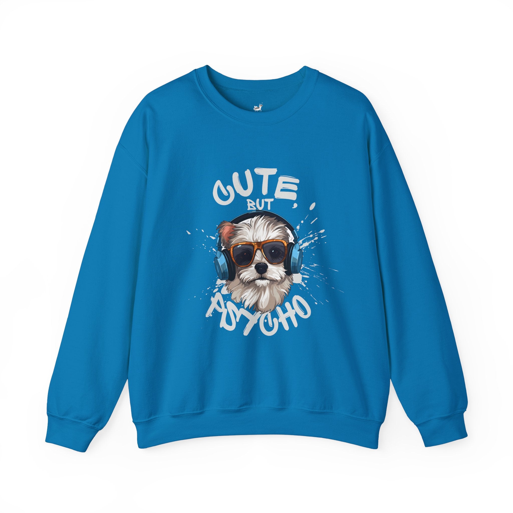 Funny Dog Sweatshirt "Cute But Psycho" Unisex Heavy Blend