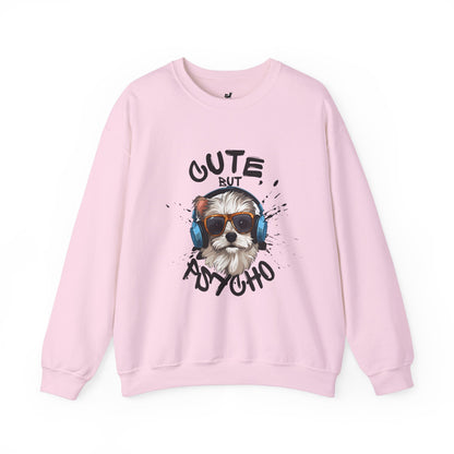 Funny Dog Sweatshirt "Cute But Psycho" Unisex Heavy Blend