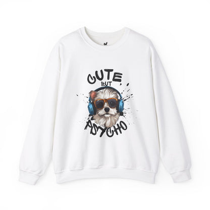 Funny Dog Sweatshirt "Cute But Psycho" Unisex Heavy Blend